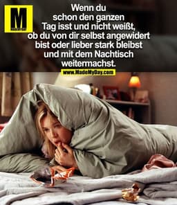 Wenn du schon den ganzen Tag isst und nicht weißt, ob du von dir selbst angewidert bist oder lieber stark bleibst und mi