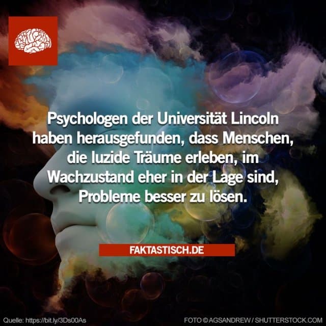 „Man geht davon aus, dass ein Träumer, um im Schlaf luzide zu werden, die überwältigende Realität seines Traumzustands hinter sich lassen und erkennen muss, dass er träumt“, sagte der Hauptautor der Studie, Dr. Patrick Bourke, Dozent an der School of Psychology in Lincoln 🤔 - Inspiration, Zitate & Sprüche | MadeMyDay | Jetzt entdecken & teilen „Man geht davon aus, dass ein Träumer, um im Schlaf luzide zu werden, die überwältigende Realität seines Traumzustands hinter sich lassen und erkennen muss, dass er träumt“, sagte der Hauptautor der Studie, Dr. Patrick Bourke, Dozent an der School of Psychology in Lincoln 🤔 - Inspirierendes Zitat mit Bild