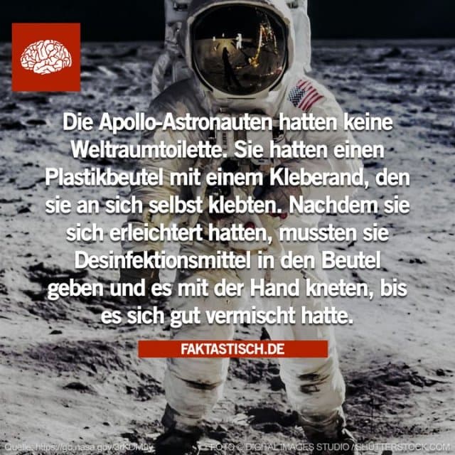 Nach der Entleerung musste das Besatzungsmitglied den Beutel verschließen und kneten, um ein flüssiges Bakterizid mit dem Inhalt zu vermischen und so den gewünschten Grad der Stabilisierung der Fäkalien zu erreichen 😳 - Inspiration, Zitate & Sprüche | MadeMyDay | Jetzt entdecken & teilen Nach der Entleerung musste das Besatzungsmitglied den Beutel verschließen und kneten, um ein flüssiges Bakterizid mit dem Inhalt zu vermischen und so den gewünschten Grad der Stabilisierung der Fäkalien zu erreichen 😳 - Inspirierendes Zitat mit Bild