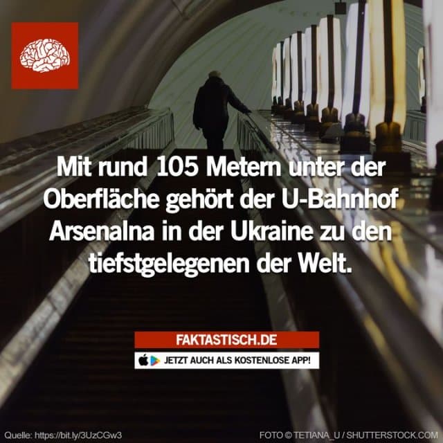 In Kiew wurden viele U-Bahn-Stationen als 3-Röhren-Stationen angelegt und liegen teilweise sehr tief unter der Erdoberfläche 🤔 📲 Mehr Fakten gibt es in unserer kostenlosen App (Download im App Store oder Play Store) - Inspiration, Zitate & Sprüche | MadeMyDay | Jetzt entdecken & teilen In Kiew wurden viele U-Bahn-Stationen als 3-Röhren-Stationen angelegt und liegen teilweise sehr tief unter der Erdoberfläche 🤔 📲 Mehr Fakten gibt es in unserer kostenlosen App (Download im App Store oder Play Store) - Inspirierendes Zitat mit Bild