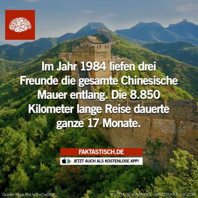 Sie bekamen einen Eintrag in die Weltrekordbücher, weil sie die ersten Menschen sind, die die Chinesische Mauer vollständig bemessen und beschrieben haben 👏 📲 Mehr Fakten gibt es in unserer kostenlosen App (Download im App Store oder Play Store) - Inspiration, Zitate & Sprüche | MadeMyDay | Jetzt entdecken & teilen Sie bekamen einen Eintrag in die Weltrekordbücher, weil sie die ersten Menschen sind, die die Chinesische Mauer vollständig bemessen und beschrieben haben 👏 📲 Mehr Fakten gibt es in unserer kostenlosen App (Download im App Store oder Play Store) - Inspirierendes Zitat mit Bild