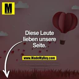 Diese Leute
lieben unsere
Seite.