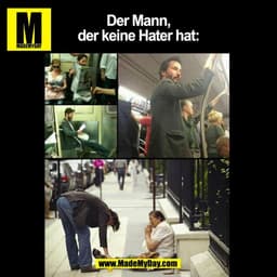 Der Mann,
der keine Hater hat:
(BILD)